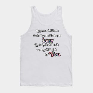 Karma Tank Top